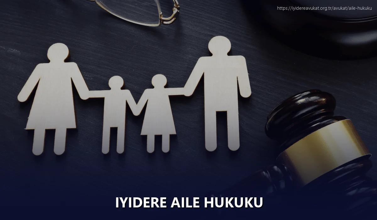 Iyidere Aile Hukuku