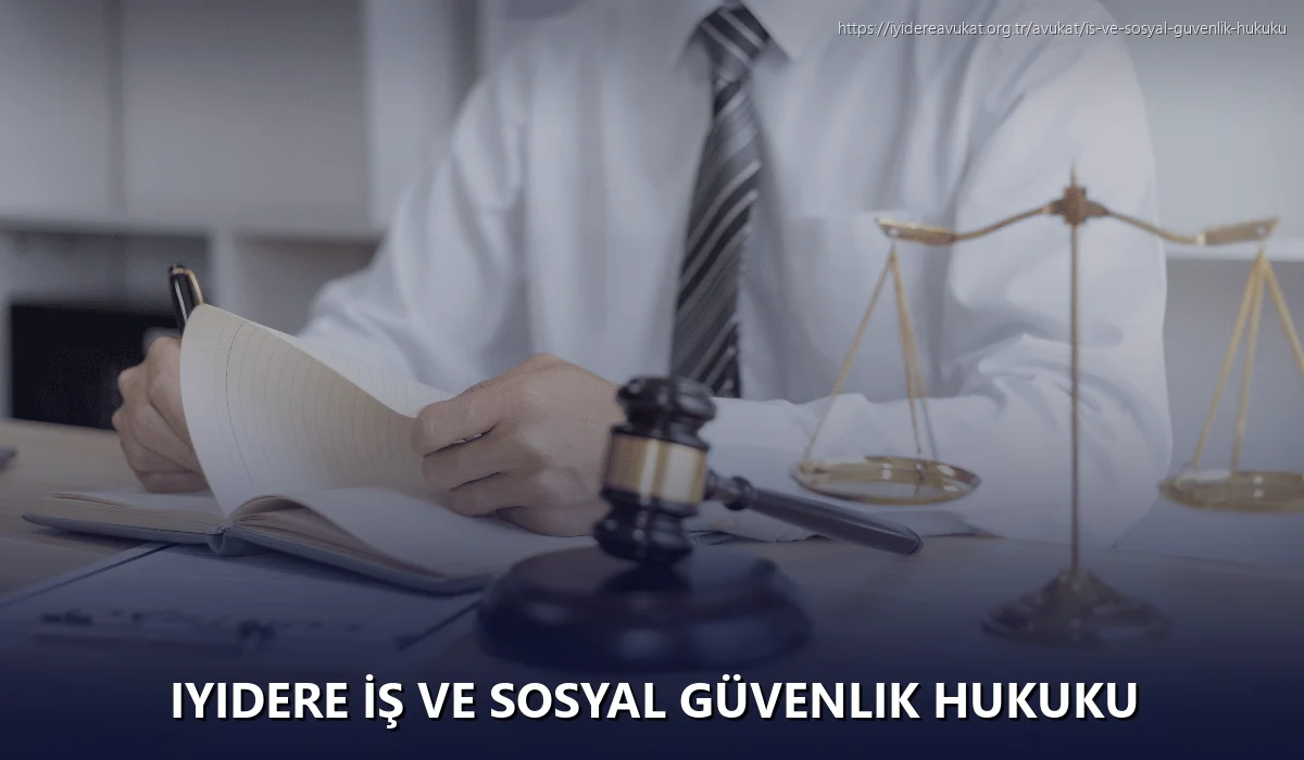 Iyidere İş ve Sosyal Güvenlik Hukuku