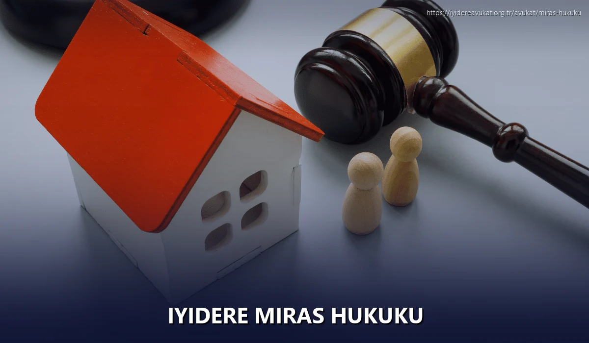 Iyidere Miras Hukuku